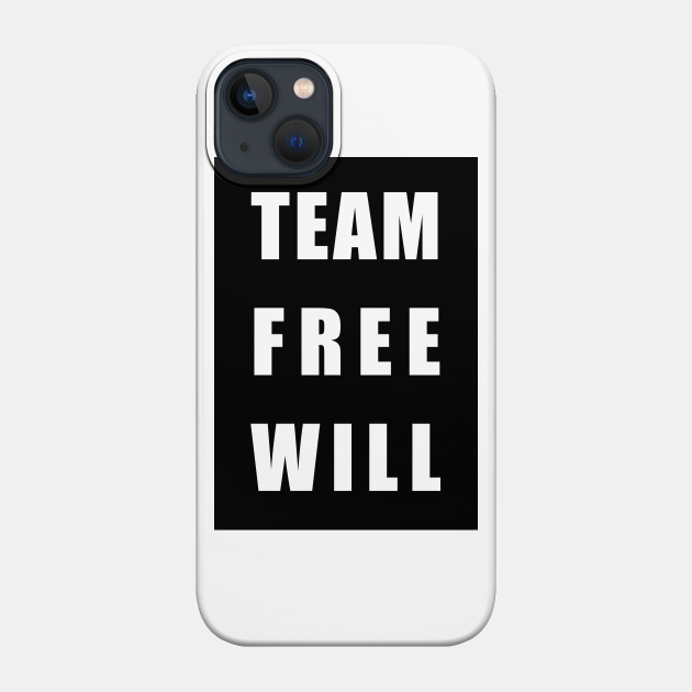 Team Free Will - Supernatural - Phone Case