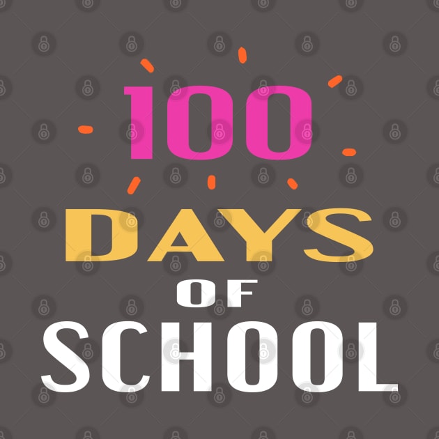 100 days of school by designnas2