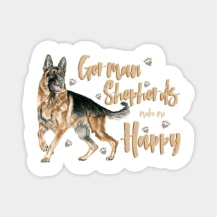 German Shepherds make me Happy ! Especially for GSD owners! Magnet