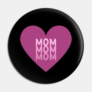 Mom - Repeated Text Inside A Magenta Heart Pin