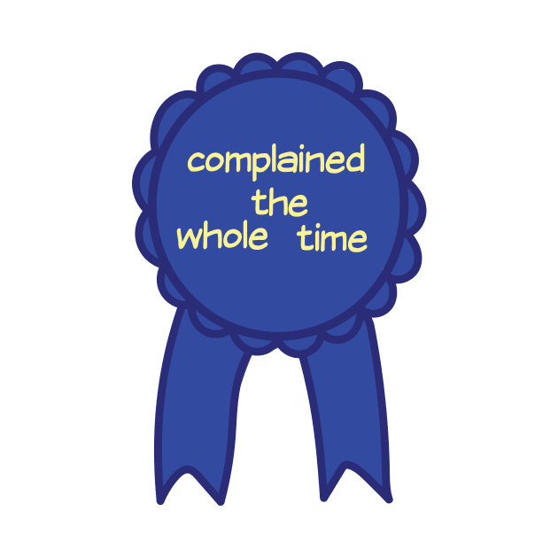 complained the whole time award by NickHamiltonArt