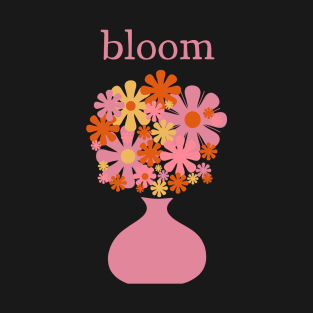 Bloom Retro Flowers in Vase Inspirational Pink T-Shirt