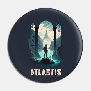 The Legend of Atlantis Pin