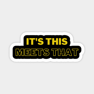 It's This Meets That Classic Logo Magnet