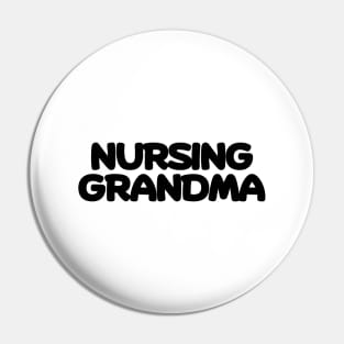 Nursing grandma Pin