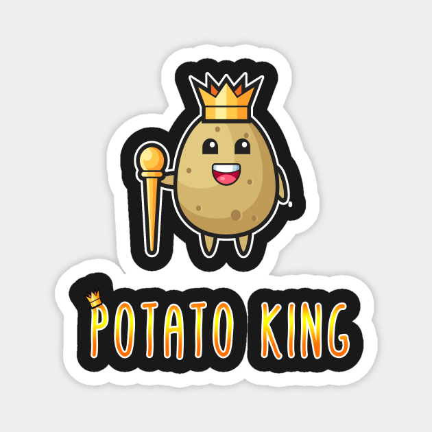 Funny Potato King Gift for Husband, Boyfriend, Son, Bestfriend Magnet by Goods-by-Jojo