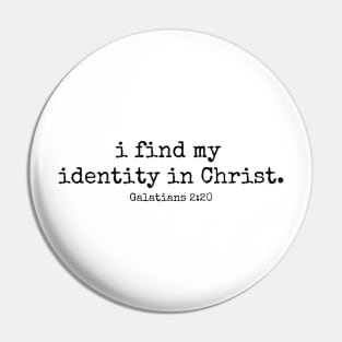 Identity in Christ Pin