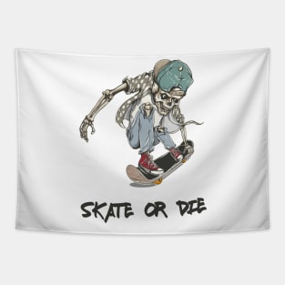 Skate or die Skeleton skater T-Shirt Tapestry