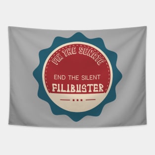 Fix the Senate - End the Silent Filibuster Tapestry