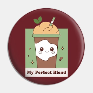 Anime and Coffee My Perfect Blend Pin