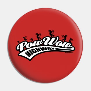 Pow Wow Highway Pin