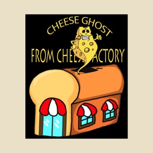 CHEESE GHOST FROM CHEESE FACTORY T-Shirt