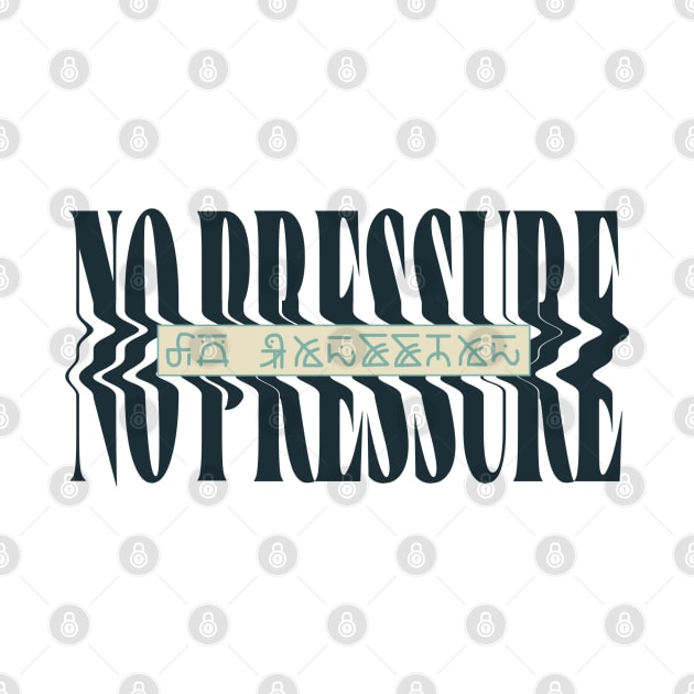No Pressure Stylized Logo V3 - Logic by crossroadsts