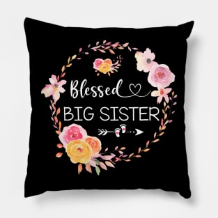 Blessed To Be Called Big Sister Women Flower Decor Sister Pillow