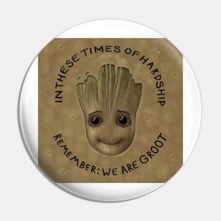 We. Are. Groot. Pin