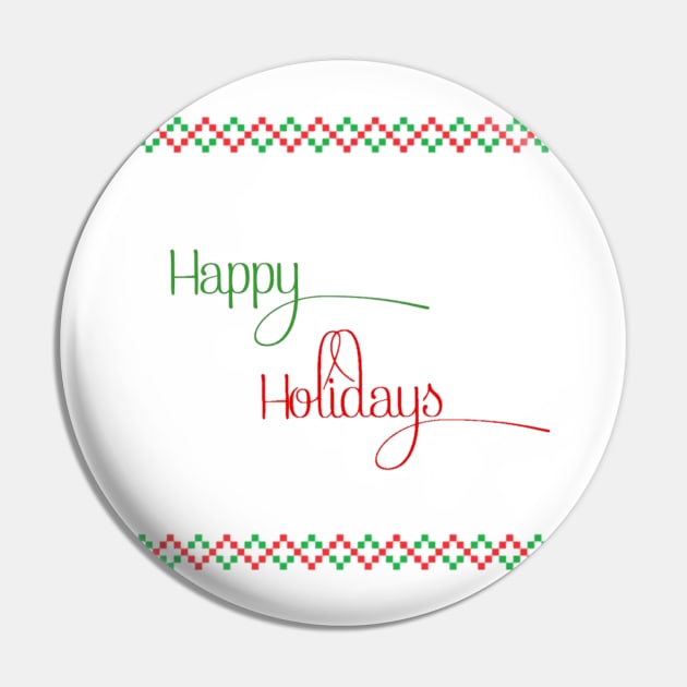 Happy Holidays Design Pin by CreativelyRee