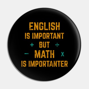 Math Is Importanter (Gold) Pin