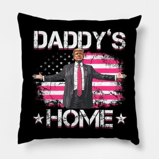 Funny Trump Pink Daddys Home Trump 2024 Pillow