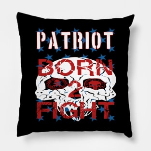 Patriot Born 2 Fight Pillow