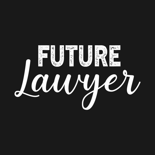 Future Lawyer Gradution Gift by followthesoul