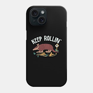 Keep Rollin' Phone Case