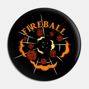 I Cast Fireball Pin