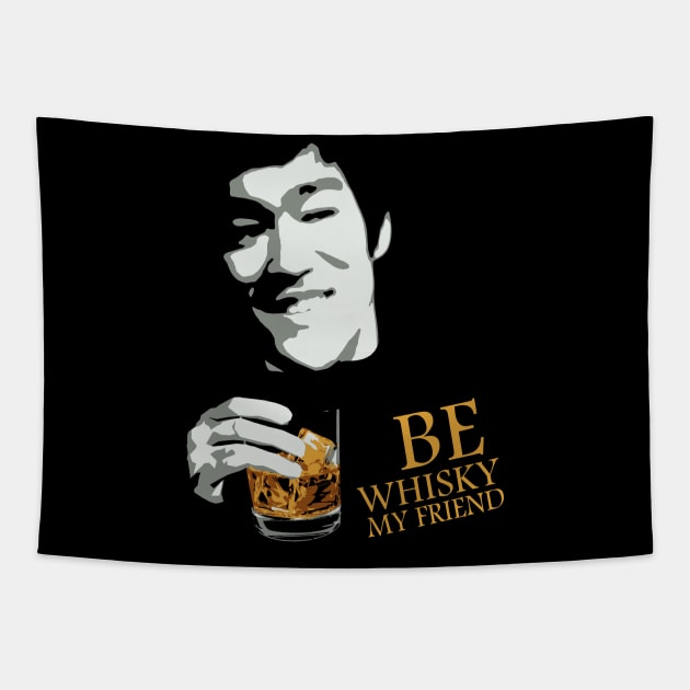 Be whisky my friend Tapestry by VinagreShop