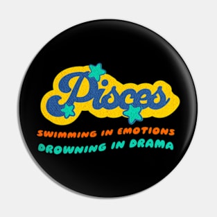 Pisces Zodiac Snarky Sassy Birthday Pin