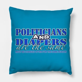 Politicians and Diapers Pillow