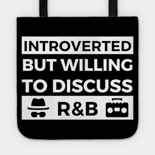 Introverted But Willing To Discuss R&B Musik- Sunglasses and Boombox Design Tote