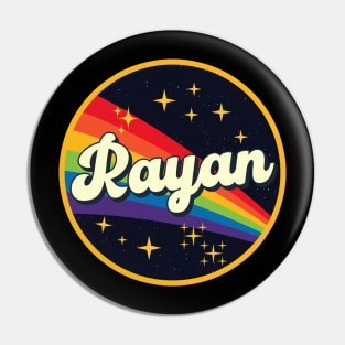 Rayan // Rainbow In Space Vintage Style Pin