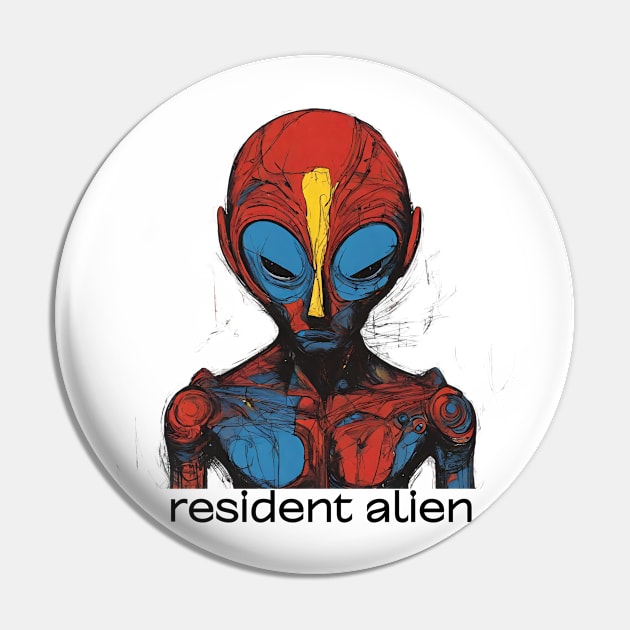 resident alien Pin by yzbn_king