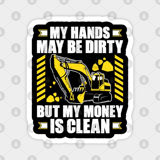 Heavy Equipment Operator Excavator Driver Digger Magnet by Krautshirts