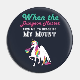 My Unicorn Mount Pin