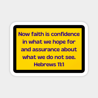 Bible Verse Hebrews 11:1 Magnet