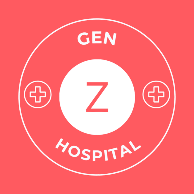 Gen Z Hospital by Ghost Of A Chance 