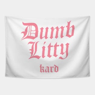 Kard Dumb Litty Tapestry