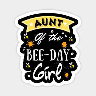 Aunt Of The Bee Day Girl, Cute Bee Day Family Party Magnet