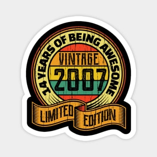 14 years of being awesome vintage 2007 Limited edition Magnet