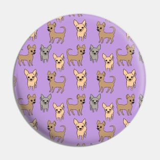 Chihuahua chihuahuas - lilac Pin