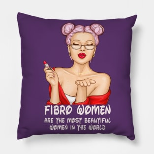 Fibromyalgia Beautiful Women Pillow