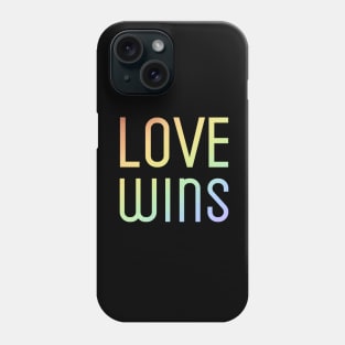 Love Wins Rainbow LGBTQ Quote for Pride Phone Case