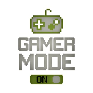 Gamer Mode On! T-Shirt