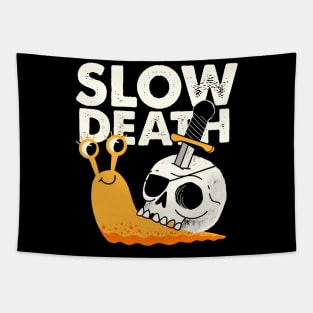 Slow death Tapestry