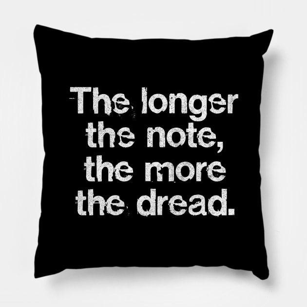 The Longer The Note, The More The Dread - Superhans Peep Show Pillow by DankFutura