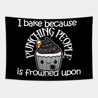 I Bake Because Punching People is Frowned Upon Tapestry