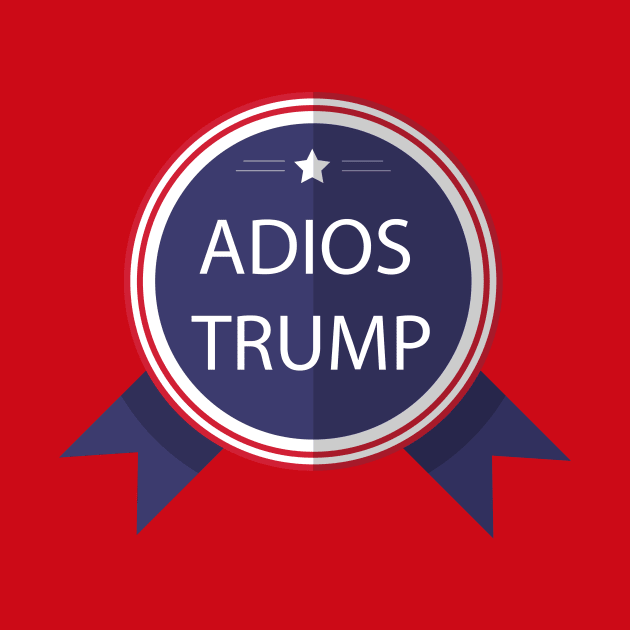 Adios Trump by Dizzyland