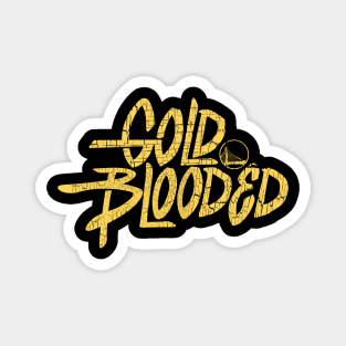 gold blooded Magnet