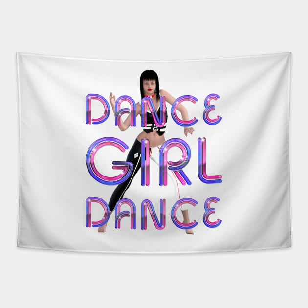 Dance Girl Dance Tapestry by teepossible