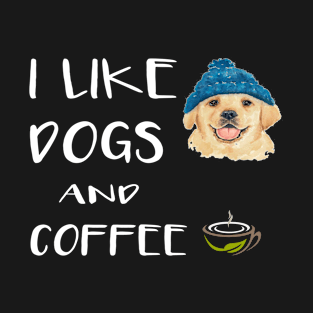 I like dogs and coffee T-Shirt